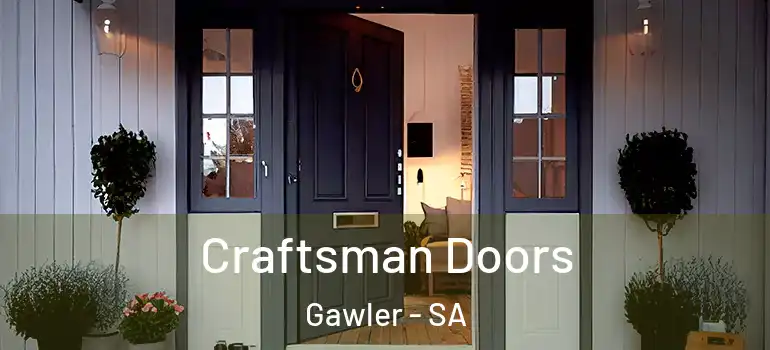 Craftsman Doors Gawler - SA