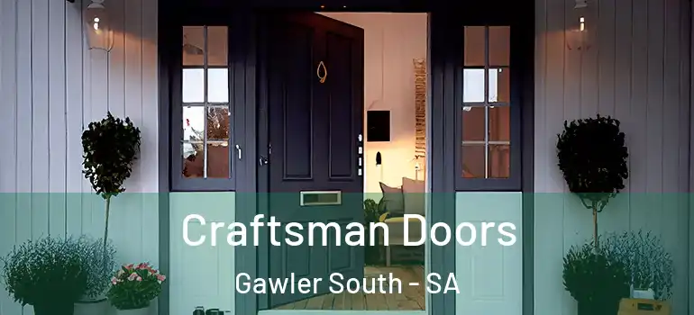 Craftsman Doors Gawler South - SA