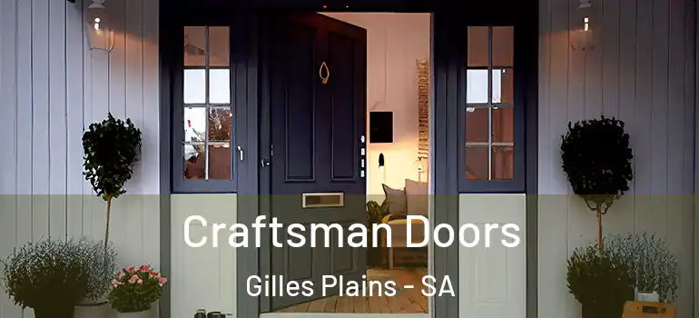 Craftsman Doors Gilles Plains - SA