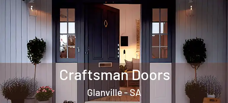 Craftsman Doors Glanville - SA