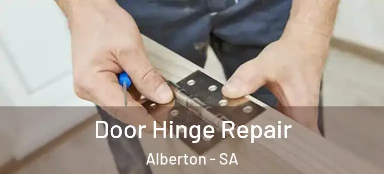  Door Hinge Repair Alberton - SA