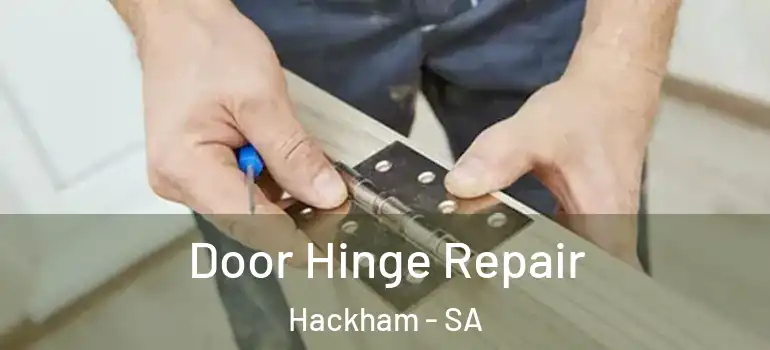 Door Hinge Repair Hackham - SA