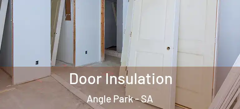 Door Insulation Angle Park - SA