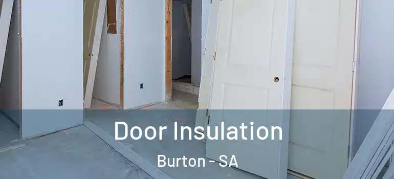  Door Insulation Burton - SA
