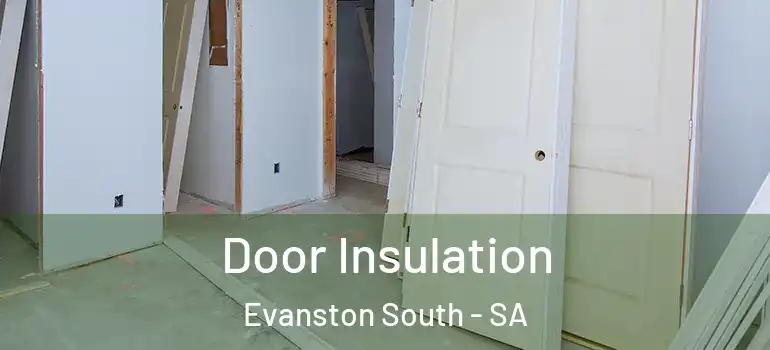 Door Insulation Evanston South - SA