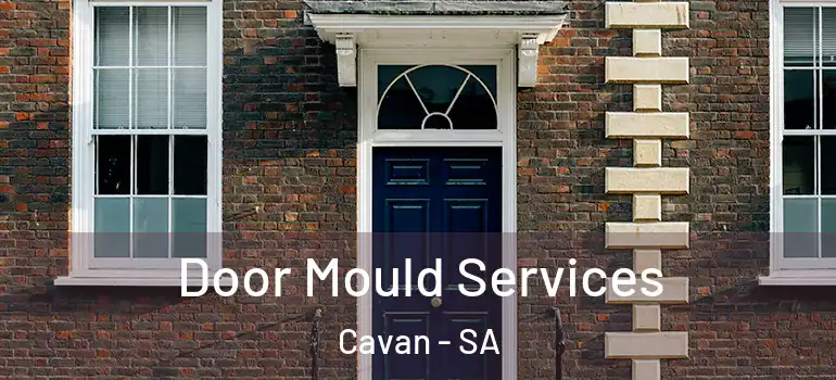 Door Mould Services Cavan - SA