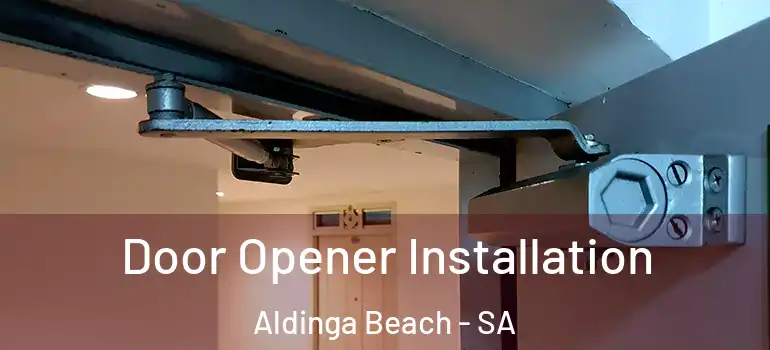 Door Opener Installation Aldinga Beach - SA