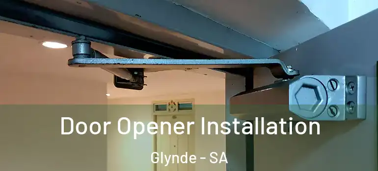 Door Opener Installation Glynde - SA