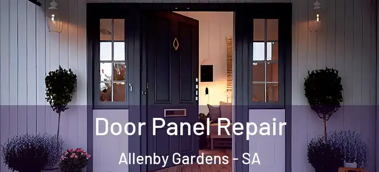Door Panel Repair Allenby Gardens - SA