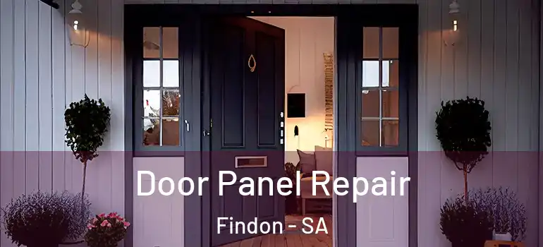 Door Panel Repair Findon - SA
