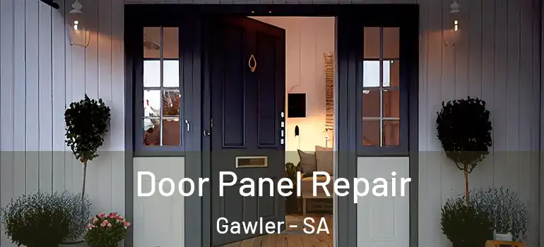  Door Panel Repair Gawler - SA