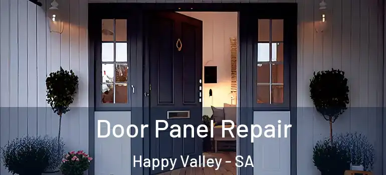 Door Panel Repair Happy Valley - SA