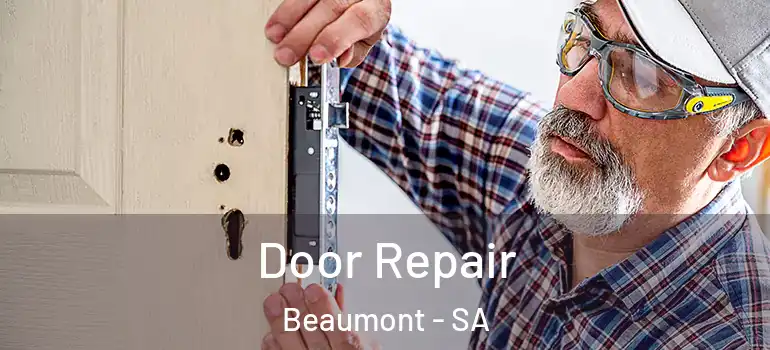  Door Repair Beaumont - SA