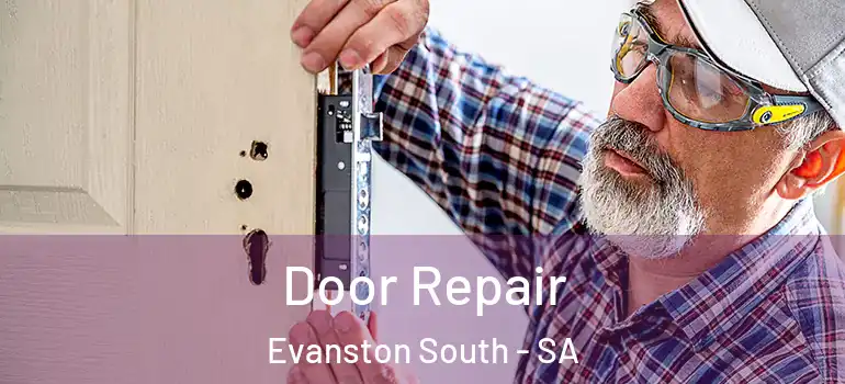  Door Repair Evanston South - SA