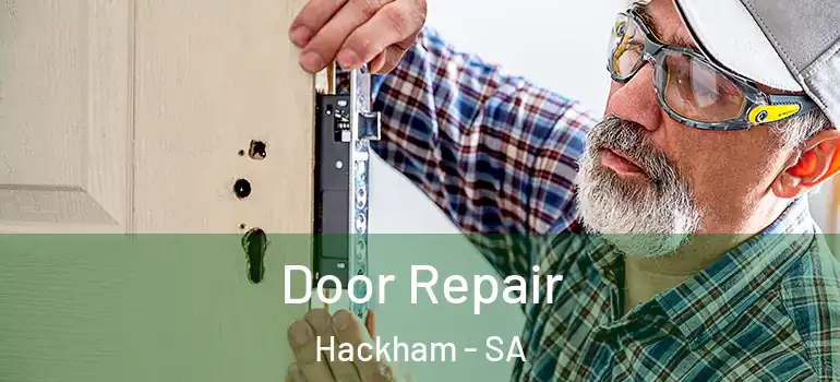 Door Repair Hackham - SA