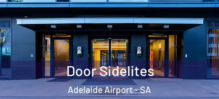 Door Sidelites Adelaide Airport - SA