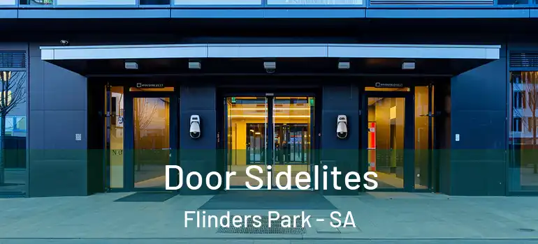  Door Sidelites Flinders Park - SA