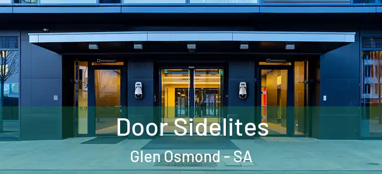  Door Sidelites Glen Osmond - SA