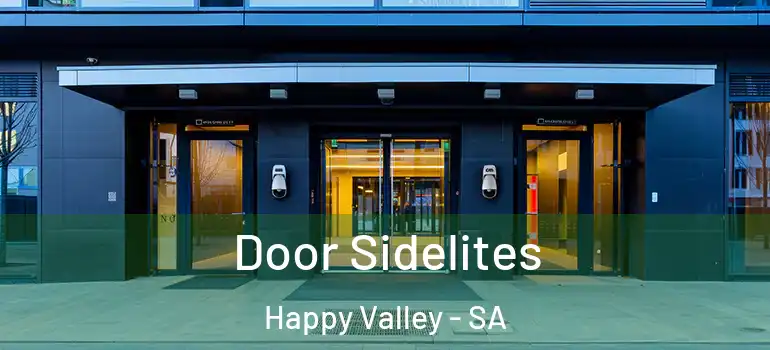Door Sidelites Happy Valley - SA