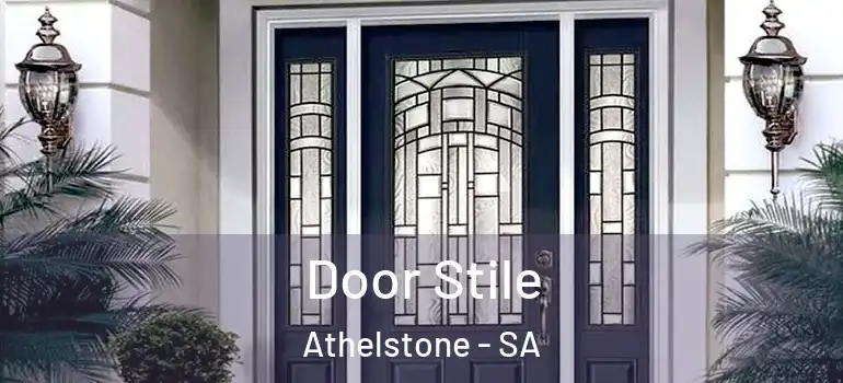  Door Stile Athelstone - SA