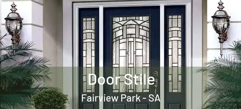 Door Stile Fairview Park - SA