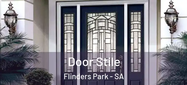  Door Stile Flinders Park - SA