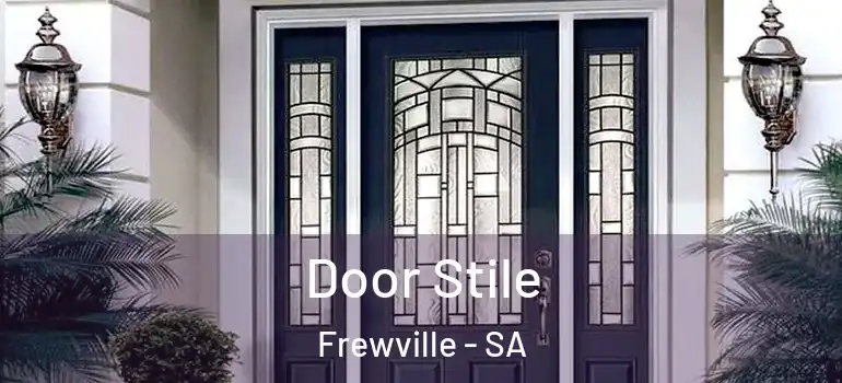 Door Stile Frewville - SA