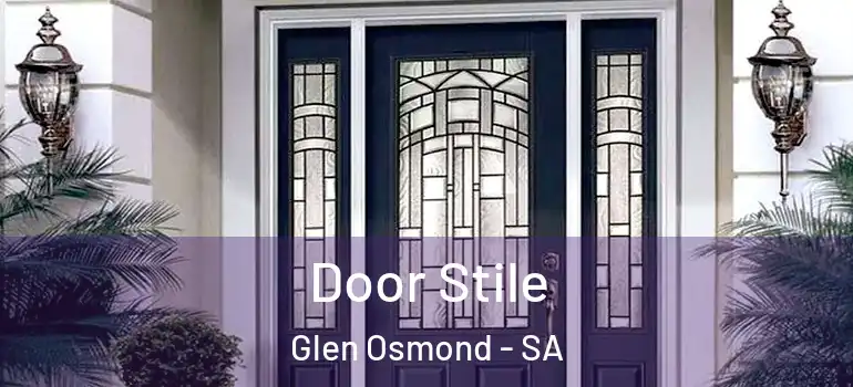 Door Stile Glen Osmond - SA