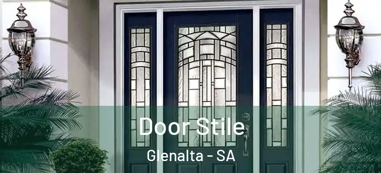 Door Stile Glenalta - SA