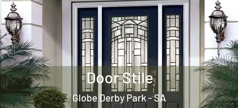 Door Stile Globe Derby Park - SA