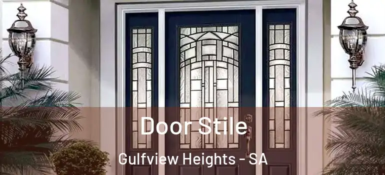 Door Stile Gulfview Heights - SA