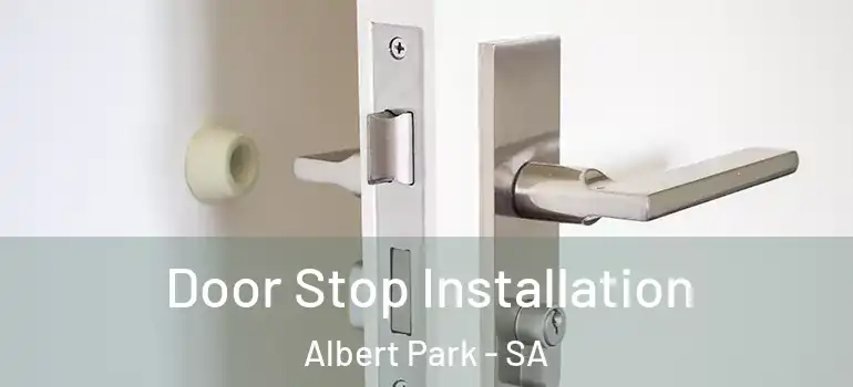 Door Stop Installation Albert Park - SA