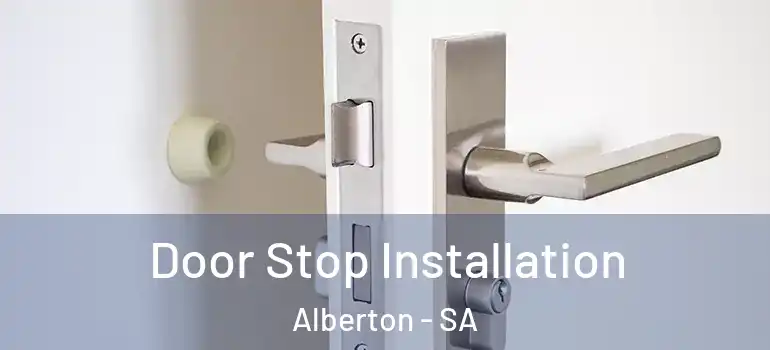 Door Stop Installation Alberton - SA