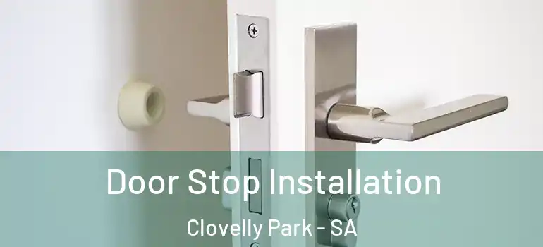  Door Stop Installation Clovelly Park - SA