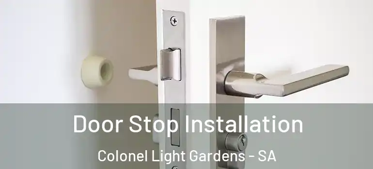 Door Stop Installation Colonel Light Gardens - SA