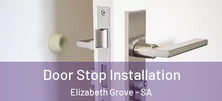Door Stop Installation Elizabeth Grove - SA