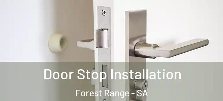 Door Stop Installation Forest Range - SA