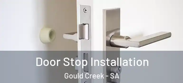 Door Stop Installation Gould Creek - SA