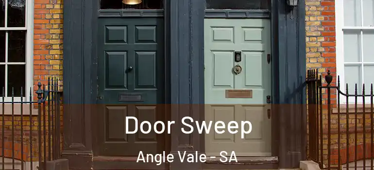 Door Sweep Angle Vale - SA