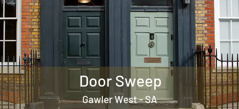 Door Sweep Gawler West - SA