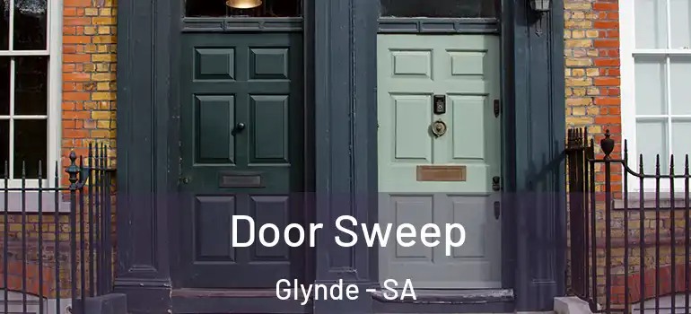 Door Sweep Glynde - SA