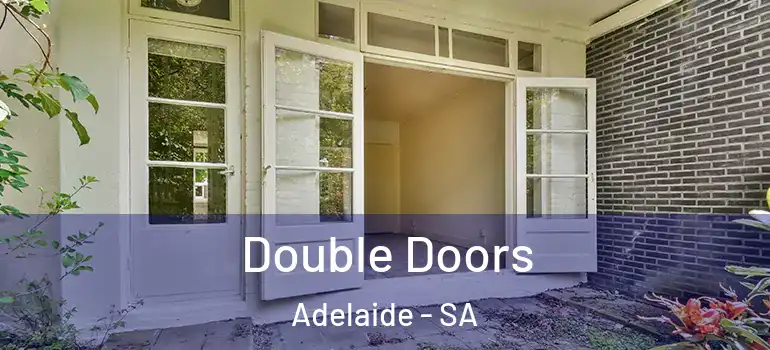  Double Doors Adelaide - SA