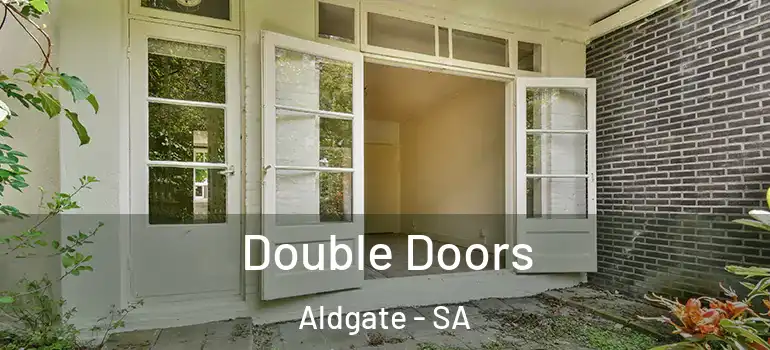 Double Doors Aldgate - SA
