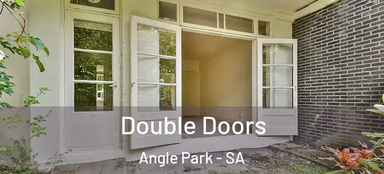  Double Doors Angle Park - SA