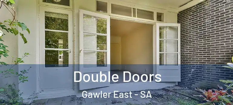 Double Doors Gawler East - SA
