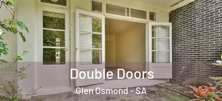 Double Doors Glen Osmond - SA
