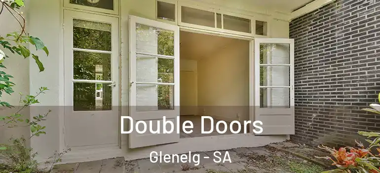Double Doors Glenelg - SA