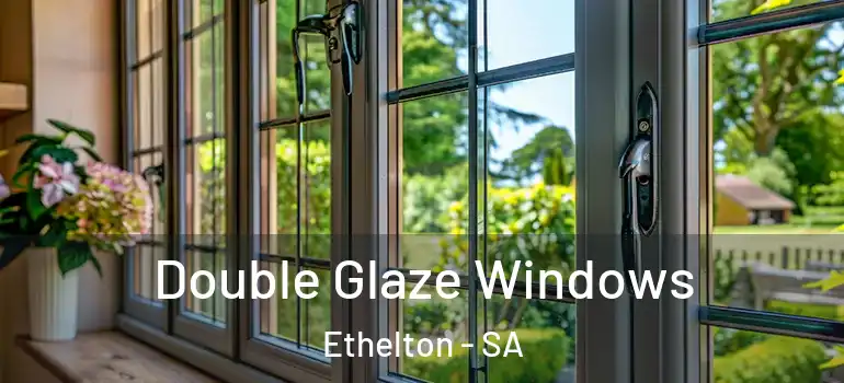 Double Glaze Windows Ethelton - SA