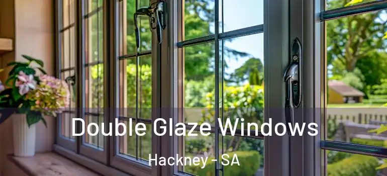  Double Glaze Windows Hackney - SA