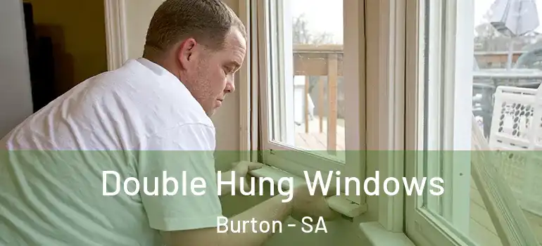  Double Hung Windows Burton - SA